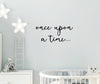 Once upon a time wall decor